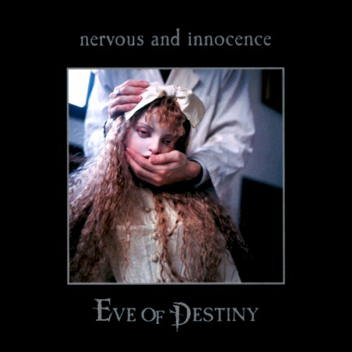 Nervous and Innocence