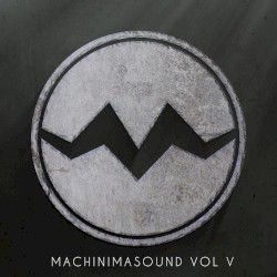Machinimasound, Vol. 5
