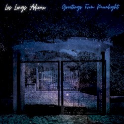Greetings From Moonlight