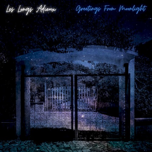 Greetings From Moonlight