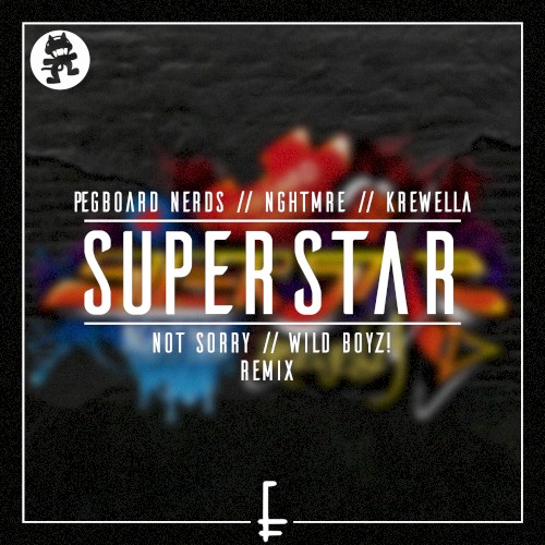 Superstar (not sorry & Wild Boyz! remix)