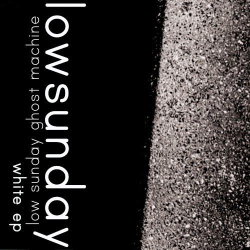 low sunday ghost machine white ep