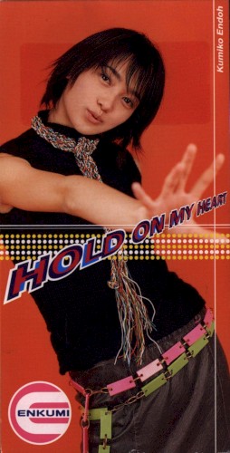 HOLD ON MY HEART