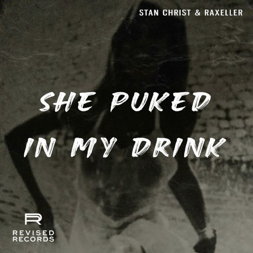 She Puked in My Drink