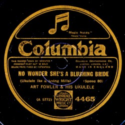 No Wonder She's a Blushing Bride / I Haven't Told Her - She Hasn't Told Me