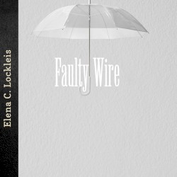 Faulty Wire