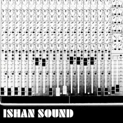 Ishan Sound