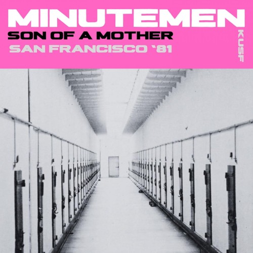 Son of a Mother (live San Francisco ’81)