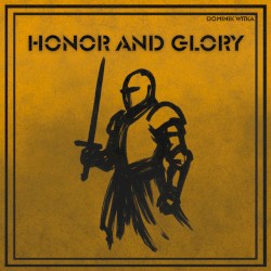Honor And Glory
