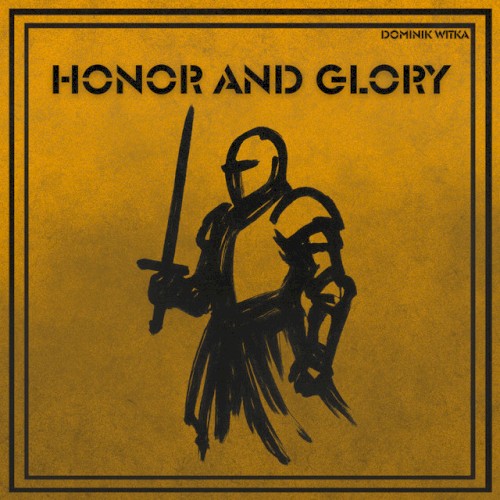 Honor And Glory