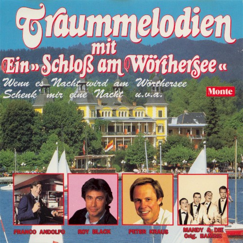 Traummelodien mit ein »Schloß am Wörthersee«