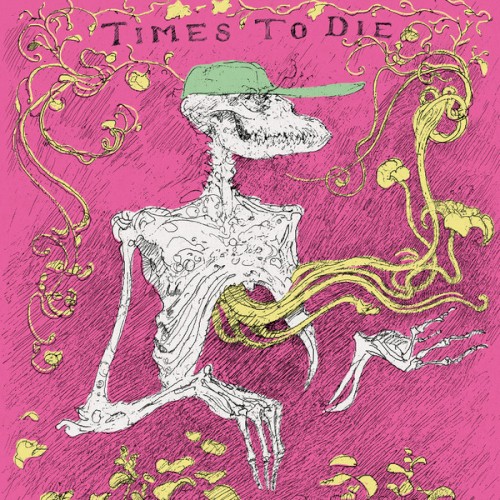 Times to Die