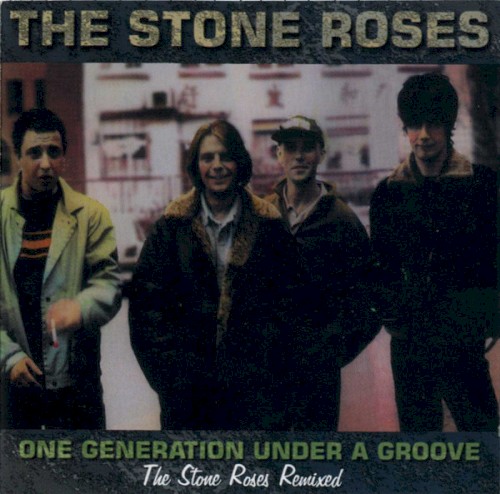 One Generation Under a Groove: The Stone Roses Remixed