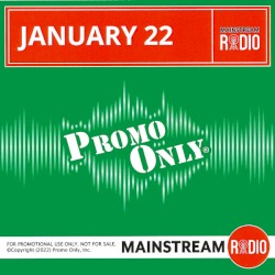 Promo Only Mainstream Radio: January 2022