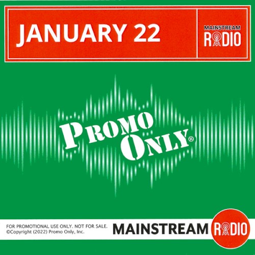 Promo Only Mainstream Radio: January 2022