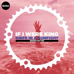 Knife in a Gunfight (Remixes Part Two)