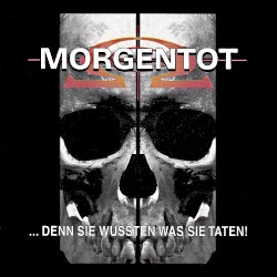 ... denn sie wussten was sie taten!