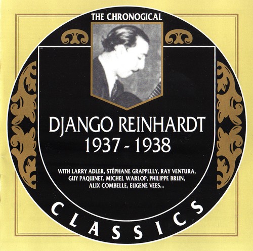 The Chronological Classics: Django Reinhardt 1937-1938