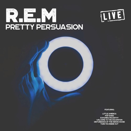 Pretty Persuasion (live)