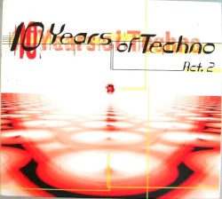 10 Years of Techno, Act. 2