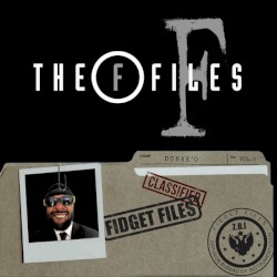 Fidget Files, Vol. 2