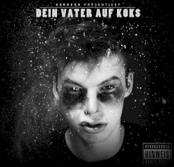 Dein Vater auf Koks