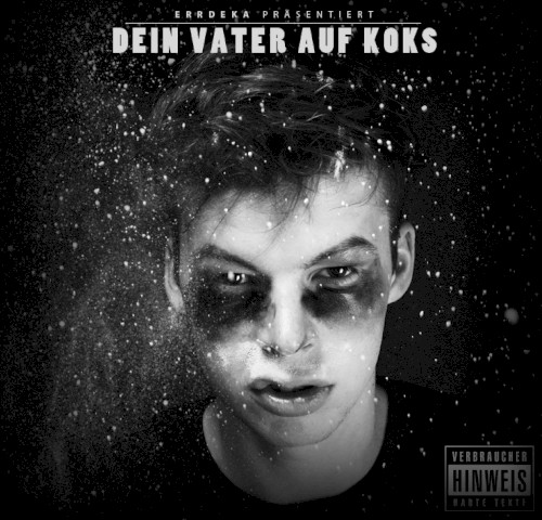 Dein Vater auf Koks