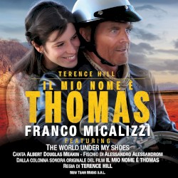 The World Under My Shoes (Dalla colonna sonora originale del film “Il mio nome è Thomas”)
