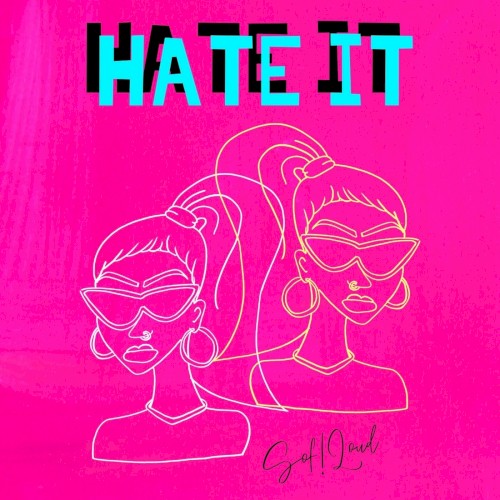 Hate It