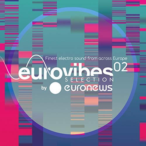Eurovibes Selection By Euronews 02