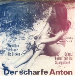 Schatz, komm mit ins Spargelbeet / Sie nahm sich nur die Dicken