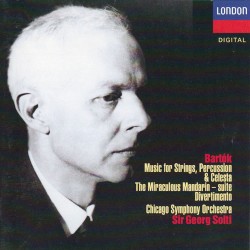 Music for Strings, Percussion & Celesta / The Miraculous Mandarin – suite / Divertimento