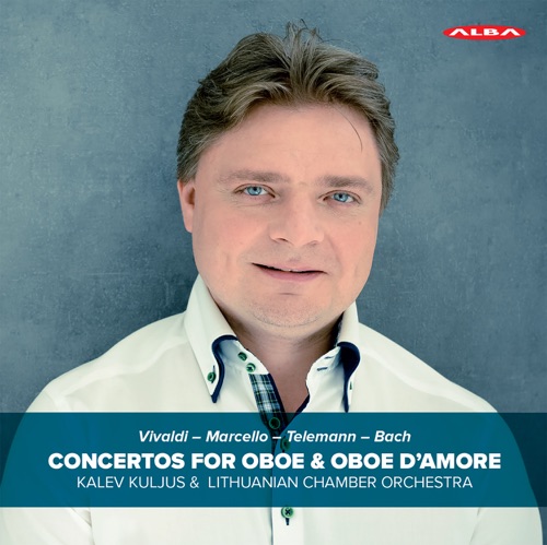 Concertos for Oboe & Oboe d’amore
