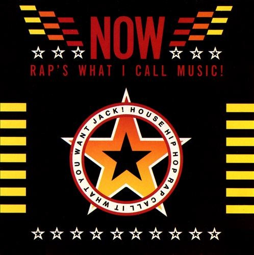 Now Rap’s What I Call Music!