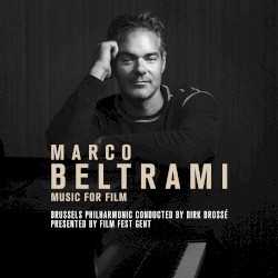Marco Beltrami: Music For Film