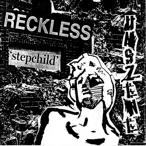 reckless stepchild