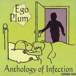 Anthology of Infection Volume One