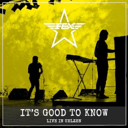 It's Good to Know (live in Uelzen)