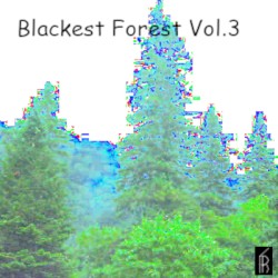 Blackest Forest Vol.3