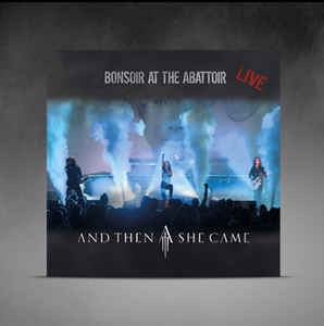 Bonsoir at the Abattoir