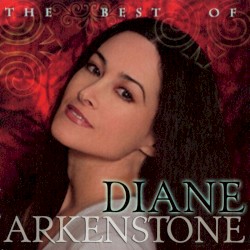 The Best Of Diane Arkenstone