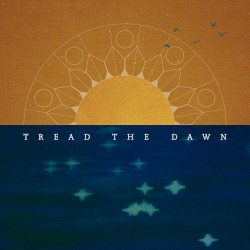 Tread the Dawn