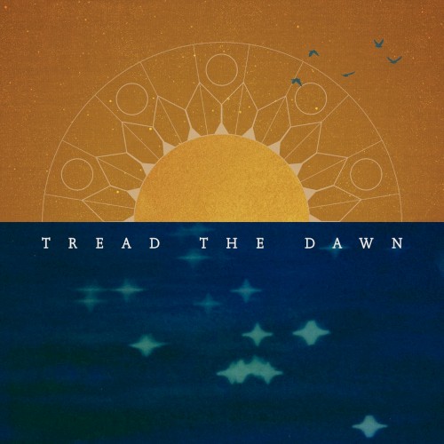 Tread the Dawn