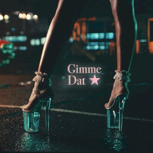 Gimme Dat