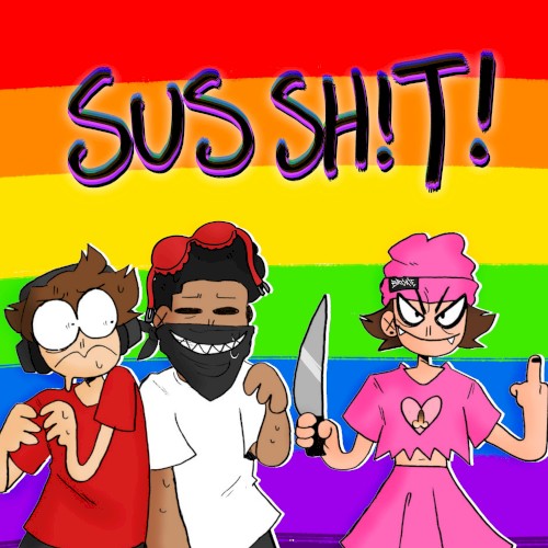sus shit!