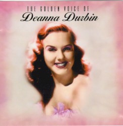 The Golden Voice of Deanna Durbin