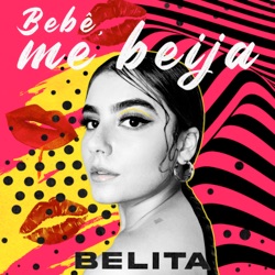 Bebê, Me Beija