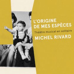 L’Origine de mes espèces