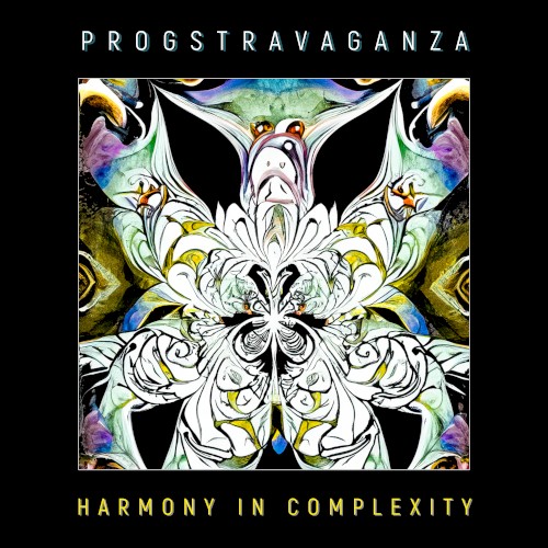 Progstravaganza: Harmony in Complexity