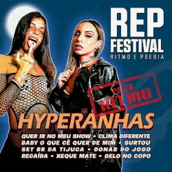 Hyperanhas (Ao Vivo no REP Festival)